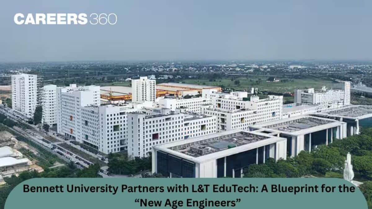 Bennett University Partners with L&T EduTech in 2026: A Blueprint for the New Age Engineers